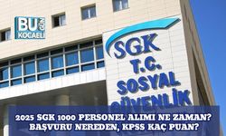 2025 SGK 1000 Personel Alımı Ne Zaman? Başvuru Nereden, KPSS Kaç Puan?