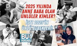 2025 Yılında Anne Baba Olan Ünlüler Kimler? İşte 2025'in Ünlü Bebekleri!