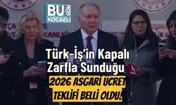 Türk-İş’in Kapalı Zarfla Sunduğu 2026 Asgari Ücret Teklifi Belli Oldu!