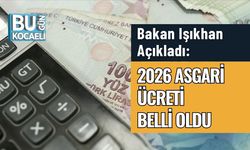 Bakan Işıkhan Açıkladı: 2026 Asgari Ücreti Belli Oldu
