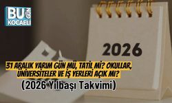 31 Aralık Yarım Gün mü, Tatil mi? Okullar, Üniversiteler ve İş Yerleri Açık mı? (2026 Yılbaşı Takvimi)