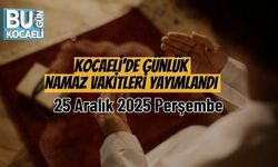 Kocaeli’de Günlük Namaz Vakitleri Yayımlandı | 25 Aralık 2025 Perşembe