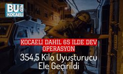 Kocaeli Dahil 65 İlde Dev Operasyon: 354,5 Kilo Uyuşturucu Ele Geçirildi