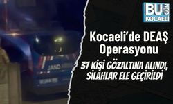 Kocaeli’de DEAŞ Operasyonu: 37 Kişi Gözaltına Alındı, Silahlar Ele Geçirildi