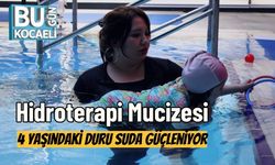 Hidroterapi Mucizesi: 4 Yaşındaki Duru Suda Güçleniyor
