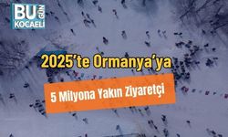 2025’te Ormanya’ya 5 Milyona Yakın Ziyaretçi