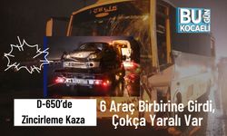 D-650’de Zincirleme Kaza: 6 Araç Birbirine Girdi, Çokça Yaralı Var