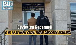 Devletten Kaçamadı: 6 Yıl 10 Ay Hapis Cezalı Firari Darıca’da Enselendi