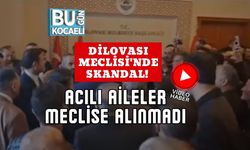 Dilovası Meclisi'nde Skandal! Acılı Aileler Meclise Alınmadı