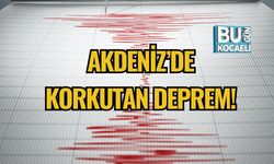 Akdeniz’de Korkutan Deprem!