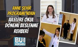 Anne Şehir Programı’ndan Ailelere Okul Dönemi Beslenme Rehberi
