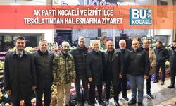 AK Parti Kocaeli ve İzmit İlçe Teşkilatından Hal Esnafına Ziyaret