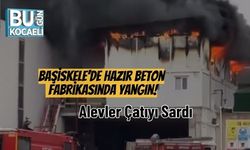 Başiskele’de Hazır Beton Fabrikasında Yangın! Alevler Çatıyı Sardı