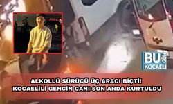 Alkollü Sürücü Üç Aracı Biçti! Kocaelili Gencin Canı Son Anda Kurtuldu