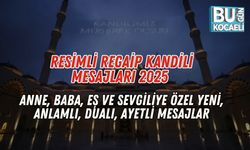 RESİMLİ REGAİP KANDİLİ MESAJLARI 2025 | Anne, Baba, Eş ve Sevgiliye Özel Yeni, Anlamlı, Dualı, Ayetli Mesajlar