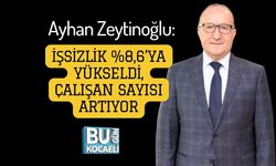 Ayhan Zeytinoğlu: İşsizlik %8,6’ya Yükseldi, Çalışan Sayısı Artıyor