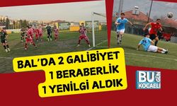 BAL’da 2 Galibiyet, 1 Beraberlik, 1 Yenilgi Aldık