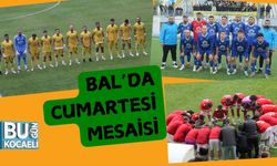 BAL’da Cumartesi Mesaisi