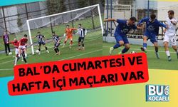 BAL’da Cumartesi ve Hafta İçi Maçları Var