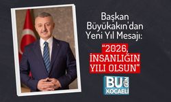 Başkan Büyükakın'dan Yeni Yıl Mesajı: “2026, İnsanlığın Yılı Olsun”