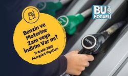 Benzin ve Motorine Zam veya İndirim Var mı? 11 Aralık 2025 Akaryakıt Fiyatları