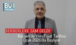 Berberlere Zam Geldi! Kocaeli’de Yeni Fiyat Tarifesi Ocak 2026’da Başlıyor