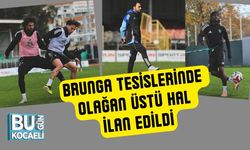 Brunga Tesislerinde Olağan Üstü Hal İlan Edildi