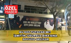 Bu Kez Tutacak Mı? İzmit’in ‘Uğursuz Bina’sına Doyuyo Geliyor