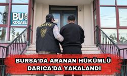 Bursa’da Aranan Hükümlü Darıca’da Yakalandı