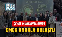 Çevre Mühendisliğinde Emek Onurla Buluştu