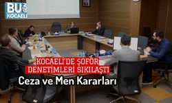 Kocaeli’de Şoför Denetimleri Sıkılaştı: Ceza ve Men Kararları