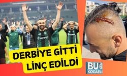 Derbiye Gitti Linç Edildi