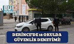 Derince’de 18 Okulda Güvenlik Denetimi!