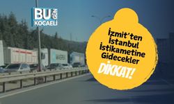 İzmit’ten İstanbul İstikametine Gidecekler Dikkat!