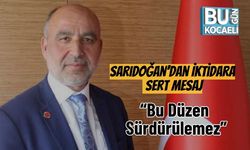Sarıdoğan’dan İktidara Sert Mesaj: “Bu Düzen Sürdürülemez”