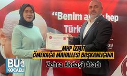 MHP İzmit, Ömerağa Mahallesi Başkanlığına Zehra Akdaş’ı Atadı