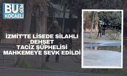 İzmit’te Lisede Silahlı Dehşet: Taciz Şüphelisi Mahkemeye Sevk Edildi