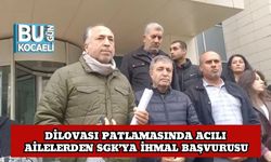 Dilovası Patlamasında Acılı Ailelerden SGK’ya İhmal Başvurusu