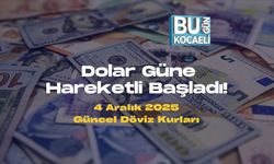 Dolar Güne Hareketli Başladı! 4 Aralık 2025 Güncel Döviz Kurları