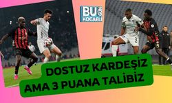 Dostuz Kardeşiz Ama 3 Puana Talibiz