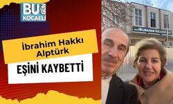 İbrahim Hakkı Alptürk Eşini Kaybetti