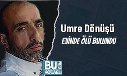Umre Dönüşü Evinde Ölü Bulundu