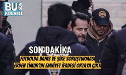 SON DAKİKA | Futbolda Bahis ve Şike Soruşturması: Erden Timur’un Emniyet İfadesi Ortaya Çıktı