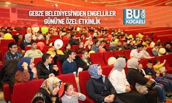 Gebze Belediyesi'nden Engelliler Günü'ne Özel Etkinlik