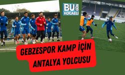 Gebzespor Kamp İçin Yarın Antalya Yolcusu