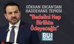 Gökhan Ercan’dan Haddehane Tepkisi: “Bedelini Hep Birlikte Ödeyeceğiz”