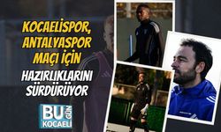 Kocaelispor, Antalyaspor Maçı İçin Hazırlıklarını Sürdürüyor