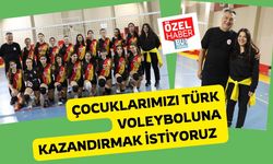 Hedefimiz Çocuklarımızı Türk Voleyboluna Kazandırmak