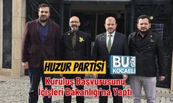 Huzur Partisi Kuruluş Başvurusunu İçişleri Bakanlığı’na Yaptı