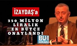 İZAYDAŞ’a 350 Milyon Liralık Ek Bütçe Onaylandı